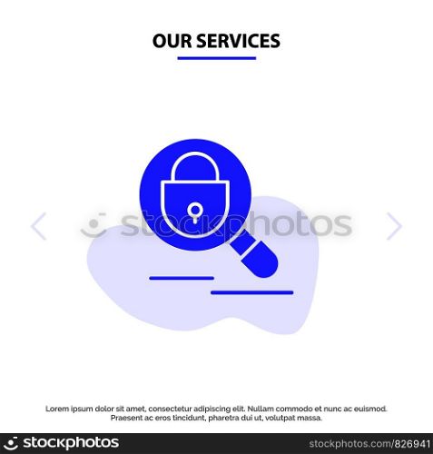 Our Services Search, Research, Lock, Internet Solid Glyph Icon Web card Template