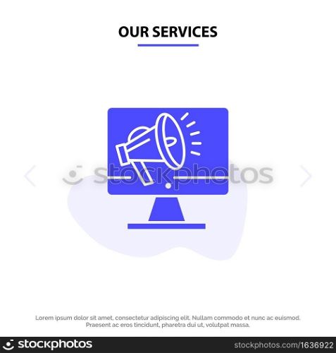 Our Services Speaker, High Volume, Loudspeaker, Speaker, Voice Solid Glyph Icon Web card Template