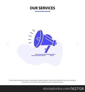 Our Services Speaker, Loud, Audio, Voice Solid Glyph Icon Web card Template