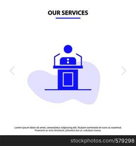 Our Services Speaker, Person, Presentation, Professional, Public, Seminar, Speech Solid Glyph Icon Web card Template
