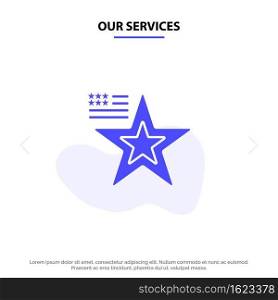 Our Services Star, American, Flag, Usa Solid Glyph Icon Web card Template