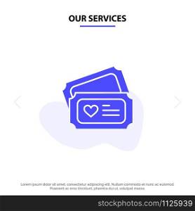Our Services Ticket, Love, Heart, Wedding Solid Glyph Icon Web card Template