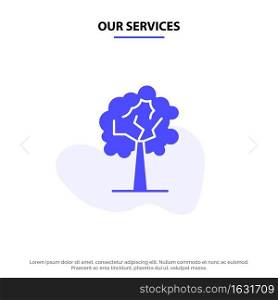 Our Services Tree, Plant, Growth Solid Glyph Icon Web card Template