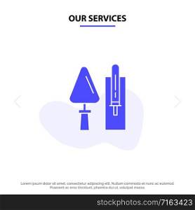 Our Services Trowel, Brickwork, Construction, Masonry, Tool Solid Glyph Icon Web card Template