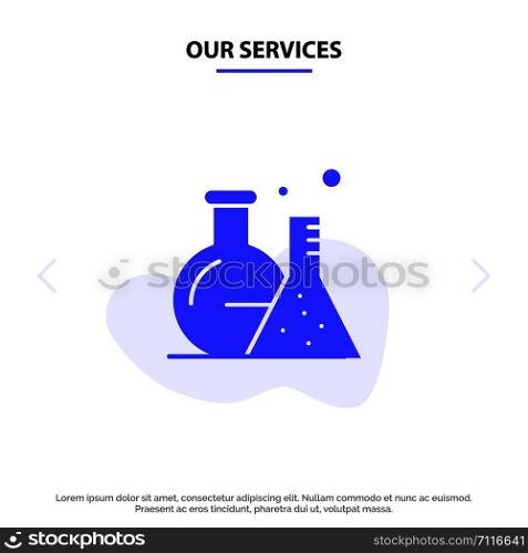 Our Services Tube, Flask, Lab, Science Solid Glyph Icon Web card Template