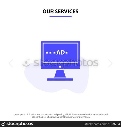 Our Services TV, Ad, Television, Screen, Lcd Solid Glyph Icon Web card Template