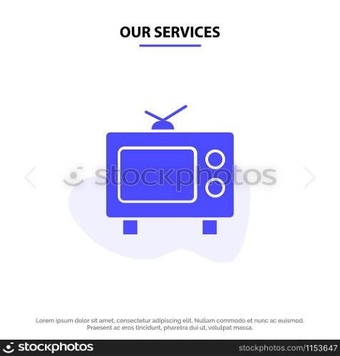 Our Services TV, Television, Media Solid Glyph Icon Web card Template