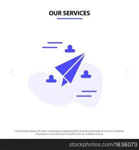 Our Services Web, Design, Paper, Fly Solid Glyph Icon Web card Template