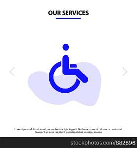 Our Services Wheelchair, Bicycle, Movement, Walk Solid Glyph Icon Web card Template