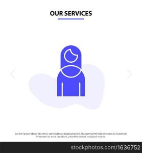 Our Services Women, Mother, Girl, Lady Solid Glyph Icon Web card Template