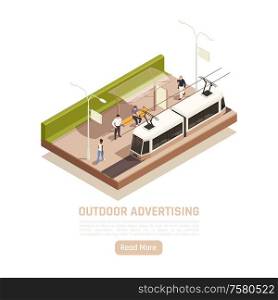 Outdoor advertisement isometric background with editable text read more button and view of city tram stop vector illustration