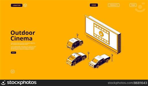 Outdoor cinema banner. Drive-in movie theater with cars on open air parking. Vector landing page of street auto cinema with isometric illustration of big screen and automobiles. Drive-in movie theater with cars, outdoor cinema