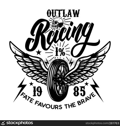 Outlaw racing. Emblem template with biker skull. Design element for poster, t shirt, sign, label, logo. Vector illustration