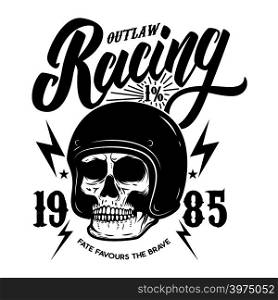 Outlaw racing. Emblem template with biker skull. Design element for poster, t shirt, sign, label, logo. Vector illustration