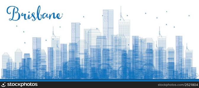 Outline Brisbane skyline with blue building. Vector illustration. Business travel and tourism concept with modern buildings. Image for presentation, banner, placard and web site.