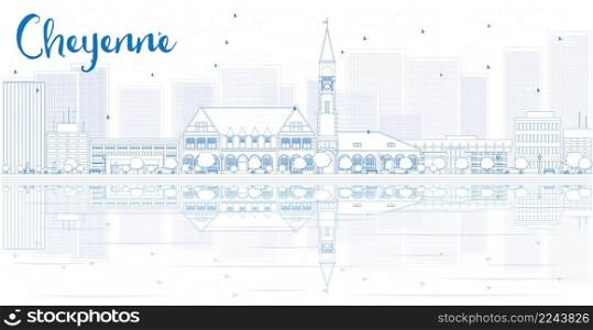 Outline Cheyenne skyline with blue buildings and reflections. Vector illustration. Business travel and tourism concept with place for text. Image for presentation, banner, placard and web site.