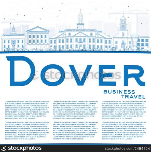 Outline Dover Skyline with Blue Buildings and Copy Space. Vector Illustration. Business Travel and Tourism Concept with Historic Buildings. Image for Presentation Banner Placard and Web Site.