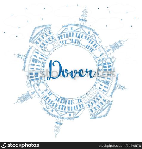 Outline Dover Skyline with Blue Buildings and Copy Space. Vector Illustration. Business Travel and Tourism Concept with Historic Buildings. Image for Presentation Banner Placard and Web Site.