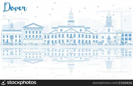 Outline Dover Skyline with Blue Buildings and Reflections. Vector Illustration. Business Travel and Tourism Concept with Historic Buildings. Image for Presentation Banner Placard and Web Site.