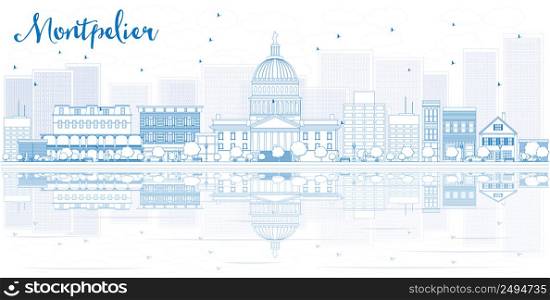 Outline Montpelier skyline with blue buildings and reflections. Vector illustration. Business travel and tourism concept with place for text. Image for presentation, banner, placard and web site.