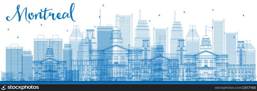 Outline Montreal skyline with blue buildings. Vector illustration. Business travel and tourism concept with modern buildings. Image for presentation, banner, placard and web site.