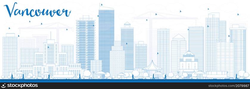 Outline Vancouver skyline with blue buildings. Vector illustration. Business travel and tourism concept with modern buildings. Image for presentation, banner, placard and web site.