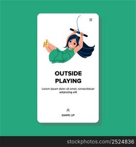 Outside Playing Cute Little Girl Child Vector. Happy Preschooler Outside Playing And Swinging On Tree Bungee. Character Kid Funny Leisure Time Outdoor Web Flat Cartoon Illustration. Outside Playing Cute Little Girl Child Vector