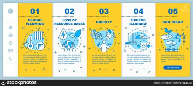 Overconsumption onboarding vector template. Global warming, soil wear. Consumerism and consumption. Responsive mobile website with icons. Webpage walkthrough step screens. RGB color concept
