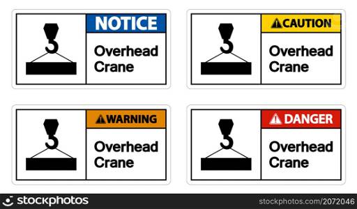 Overhead Crane Symbol Sign On White Background