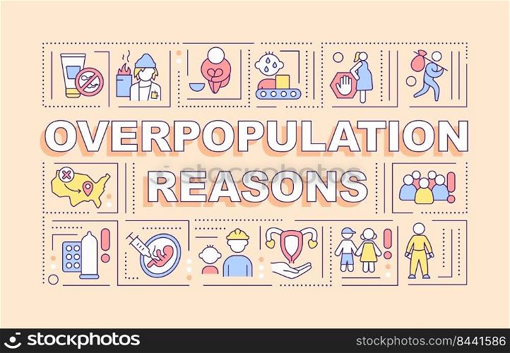 Overpopulation reasons word concepts orange banner. Population growth. Infographics with editable icons on color background. Isolated typography. Vector illustration with text. Arial-Black font used. Overpopulation reasons word concepts orange banner