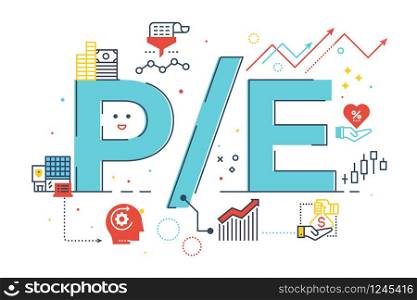 P/E ratio word lettering illustration with icons for web banner, flyer, landing page, presentation, book cover, article, etc.