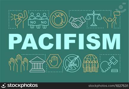 Pacifism word concepts banner. Peace movement presentation, website. Isolated lettering typography idea with linear icons. Militarism opposition. Nonviolent resistance vector outline illustration