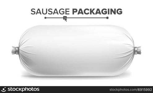 Packaging For Sausage Vector. White Plastic Packaging For Meat Product. Isolated Illustration. Sausage Package Vector. Clean Plastic Blank Food Packaging. Isolated Illustration