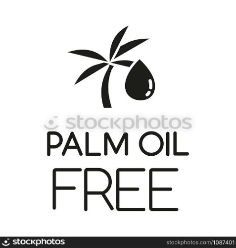 Palm oil free glyph icon. Organic food without saturated fats. Product free ingredient. Nutritious dietary, healthy eating habits. Silhouette symbol. Negative space. Vector isolated illustration