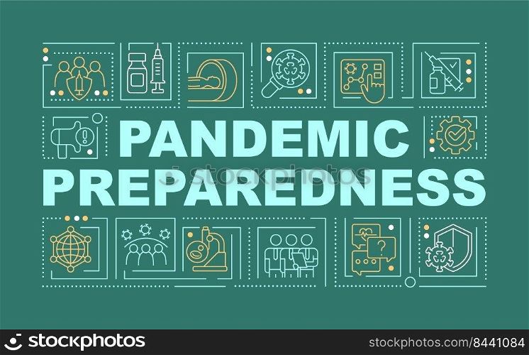 Pandemic preparedness word concepts dark green banner. Struggle virus. Infographics with editable icons on color background. Isolated typography. Vector illustration with text. Arial-Black font used. Pandemic preparedness word concepts dark green banner
