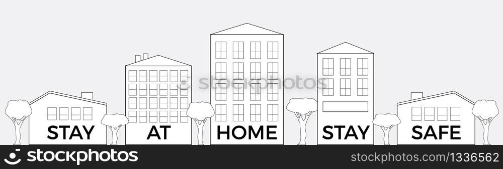 Panoramic view of a city with text Stay at home Stay Safe. Coronavirus outbreak advice. Banner flat vector illustration