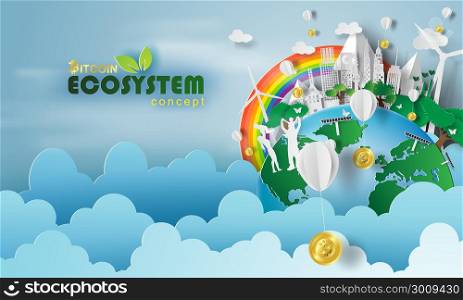 Paper art of bitcoin Ecosystem concept and earth with environment day.vector illustration