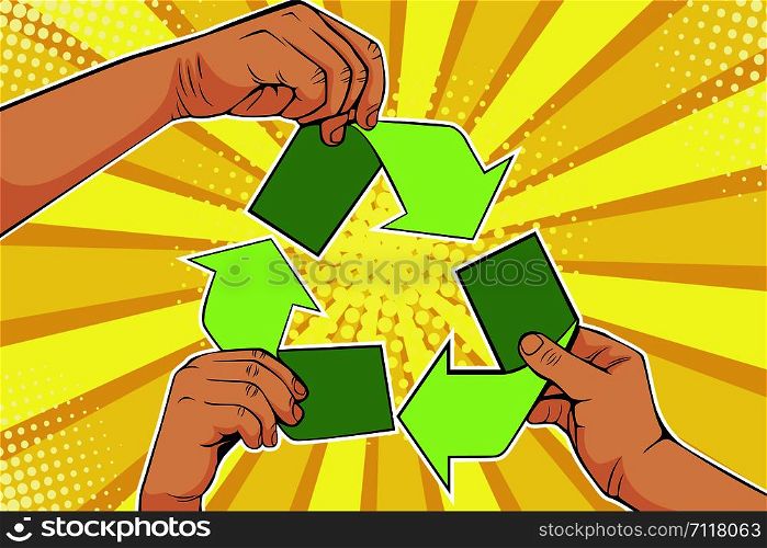 Paper recycle sign in hands. Save world ecology concept. Vector Illustration in pop art retro comic style
