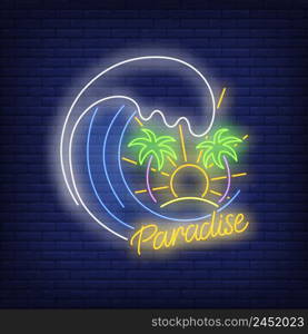 Paradise neon text with ocean wave, palm trees and sun. Summer, tourism and vacation design. Night bright neon sign, colorful billboard, light banner. Vector illustration in neon style.