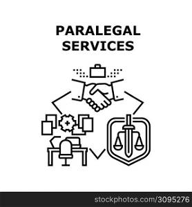 Paralegal Services Vector Icon Concept. Paralegal Services Signing Agreement Law Company And Lawyer With Client. Office Workplace For Researching Documentation, Paperwork Black Illustration. Paralegal Services Vector Concept Illustration