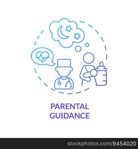 Parental guidance blue gradient concept icon. Health advice. Pediatric service. Baby pediatrician. Medical consultation abstract idea thin line illustration. Isolated outline drawing. Parental guidance blue gradient concept icon