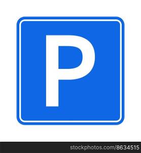 Park sign. Icon of parking lot. Blue symbol for information on road. Sign for car, traffic and place of P. Square isolated symbol on white background for regulation of transport. Vector.