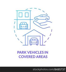 Park vehicles in covered areas blue gradient concept icon. Hailstorm safety abstract idea thin line illustration. Parking arrangement. Isolated outline drawing. Myriad Pro-Bold font used. Park vehicles in covered areas blue gradient concept icon