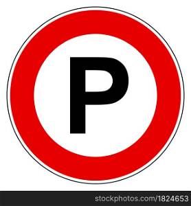 Parking and prohibition sign
