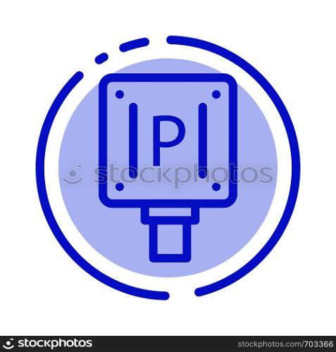 Parking, Board, Sign, Hotel Blue Dotted Line Line Icon