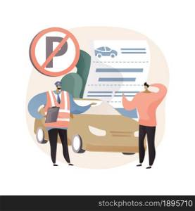 Parking fines abstract concept vector illustration. No parking zone, restricted place, penalty charge notice, rules violation, fine ticket, online payment term, vehicle parked abstract metaphor.. Parking fines abstract concept vector illustration.