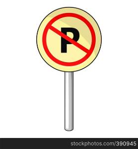 Parking is prohibited icon. Cartoon illustration of parking is prohibited vector icon for web design. Parking is prohibited icon, cartoon style