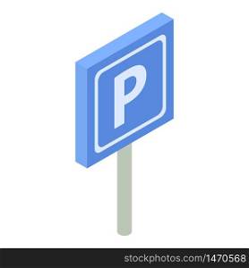 Parking road sign icon. Isometric of parking road sign vector icon for web design isolated on white background. Parking road sign icon, isometric style
