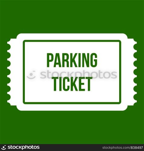 Parking ticket icon white isolated on green background. Vector illustration. Parking ticket icon green