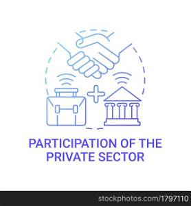 Participation of private sector gradient blue concept icon. Business and government partnership abstract idea thin line illustration. Long term relations. Vector isolated outline color drawing.. Participation of private sector gradient blue concept icon